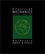 Cover of: Classical Mechanics (3rd Edition) by Herbert Goldstein, Charles P. Poole, John L. Safko
