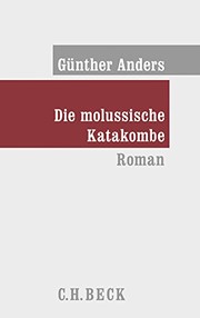 Cover of: Die molussische Katakombe: Roman : mit Apokryphen und Dokumenten aus dem Nachlass
