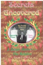 Cover of: Secrets Uncovered: J. Edgar Hoover - The Relative