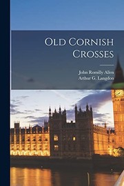 Old Cornish crosses by Arthur G. Langdon