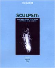 Sculpsit : contemporary artists on sculpture and beyond