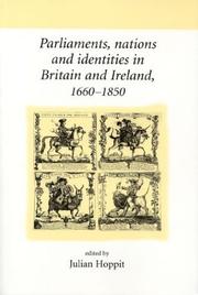 Cover of: Parliaments, Nations and Identities in Britain and Ireland, 1660-1850 (UCL/ Neale Series on British History)