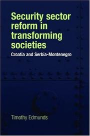 Security sector reform in transforming societies : Croatia, Serbia and Montenegro