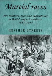 Martial races : the military, race and masculinity in British imperial culture, 1857-1914