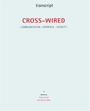 Cross-wired : communication, interface, locality