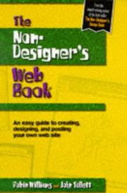 Cover of: The non-designer's Web book: an easy guide to creating, designing, and posting your own Web site