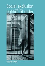 Cover of: Social Exclusion and the Politics of Order