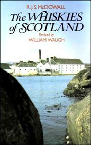 The whiskies of Scotland by R. J. S. McDowall