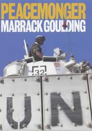 Peacemonger by Marrack Goulding