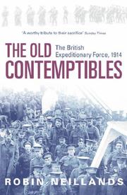 The Old Contemptibles : the British Expeditionary Force, 1914