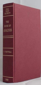 Cover of: The book of analysis (Vibhaṅga): the second book of the Abhidhamma Pitaka