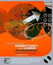 Cover of: Macromedia Director 6 and Lingo authorized by Frank Elley