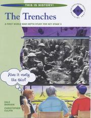 The trenches : a Key Stage 3 investigation into life in the trenches during the First World War