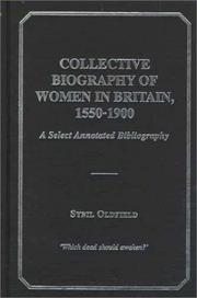 Collective biography of women in Britain, 1550-1900 : a select annotated bibliography