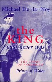 The king who never was by Michael De-la-Noy