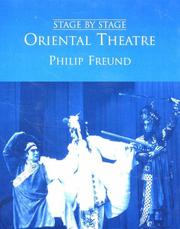 Cover of: Oriental theatre: drama, opera, dance and puppetry in the Far East