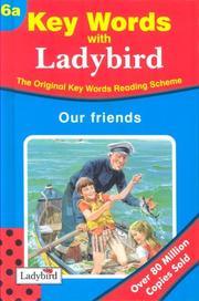 Cover of: Our Friends (Ladybird Key Words Reading Scheme)