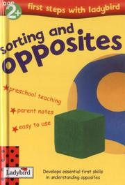 Cover of: Sorting and Opposites (First Steps with Ladybird)