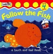 Follow the fish : a touch and feel book