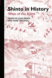 Cover of: Shinto in history: ways of the kami