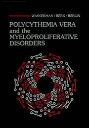 Polycythemia vera and the myeloproliferative disorders