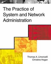 Cover of: The Practice of System and Network Administration by Thomas A. Limoncelli, Christine Hogan