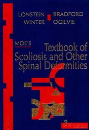 Moe's textbook of scoliosis and other spinal deformities by David S. Bradford