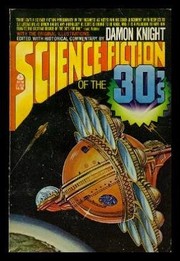 Cover of: Science Fiction of the Thirties by Damon Knight