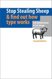 Cover of: Stop Stealing Sheep & Find Out How Type Works, Second Edition by Erik Spiekermann, E.M Ginger