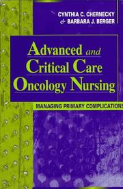 Cover of: Advanced and critical care oncology nursing: managing primary complications