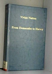 Cover of: From Democedes to Harvey: Studies in the History of Medicine (Variorum Reprint)