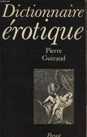 Cover of: Dictionnaire Erotique
