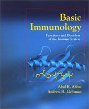 Basic immunology : functions and disorders of the immune system by Abul K. Abbas, Andrew H. Lichtman