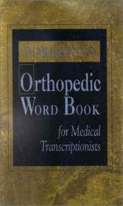 Cover of: Dorland's Orthopedic Word Book for Medical Transcriptionists