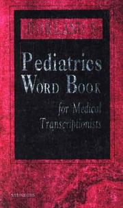 Cover of: Dorland's Pediatrics Word Book for Medical Transcriptionists