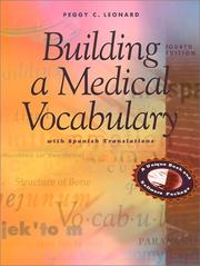 Building a medical vocabulary by Peggy C. Leonard