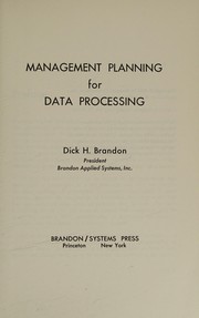 Cover of: Management planning for data processing