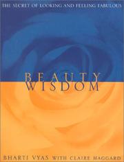 Cover of: Beauty Wisdom: The Secret of Looking and Feeling Fabulous