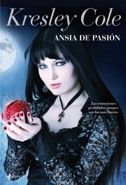Cover of: Ansia de pasión: Las tentaciones prohibidas siempre son las más fuertes.
