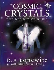 New cosmic crystals : the ultimate course in crystal consciousness