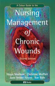 A colour guide to the nursing management of chronic wounds