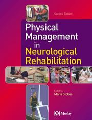 Physical Management in Neurological Rehabilitation by Maria Stokes