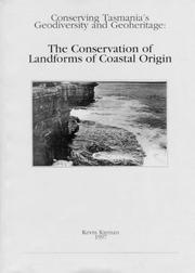 Cover of: The conservation of landforms of coastal origin: conserving Tasmania's geodiversity and geoheritage