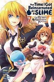 Cover of: That Time I Got Reincarnated As a Slime, Vol. 7: The Ways of the Monster Nation