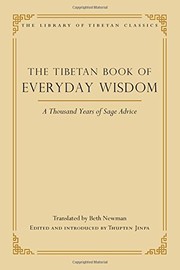 Cover of: Tibetan Book of Everyday Wisdom: A Thousand Years of Sage Advice