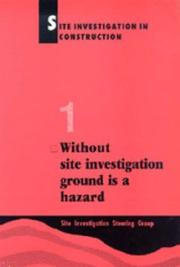 Without site investigation, ground is a hazard