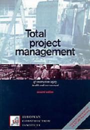 Total project management of construction safety, health and environment