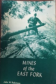 Cover of: Mines of the East Fork (Mines) by Robinson, John W.