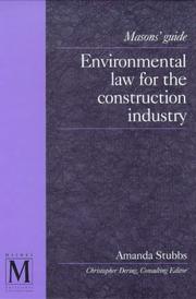 Environmental law for the construction industry : Mason's guide