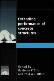 Extending performance of concrete structures : proceedings of the international seminar held at the University of Dundee, Scotland, UK on 7 September 1999
